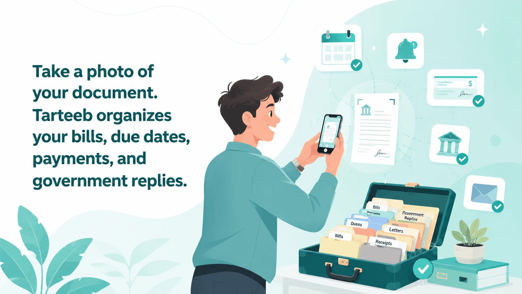 Tarteeb illustration showing a person photographing a document while bills due dates payment confirmations and government replies become organized